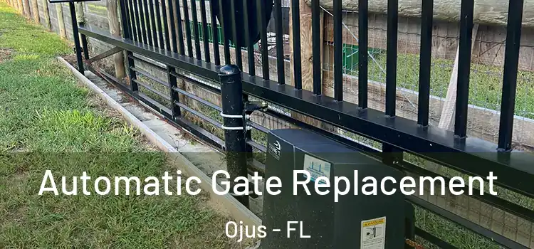 Automatic Gate Replacement Ojus - FL