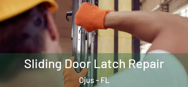 Sliding Door Latch Repair Ojus - FL